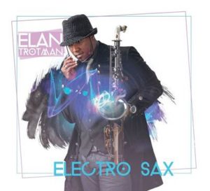 Elan Trotman Electro Sax