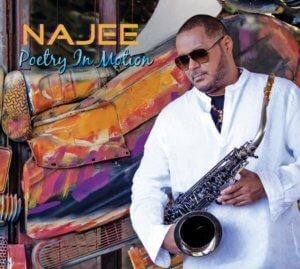 Najee New Album Poetry In Motion August 25th