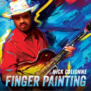 'Finger Painting' by Nick Colionne is Out Now