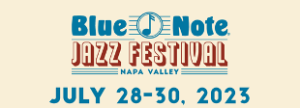 Blue Note Jazz Festival Napa 2023