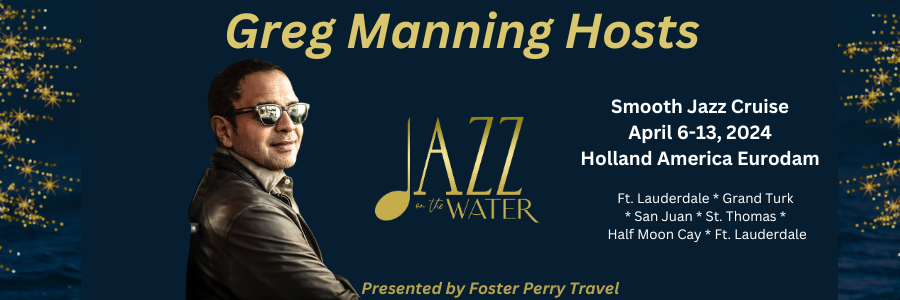 Jazz In The Water Cruise 2024 With Greg Manning Main