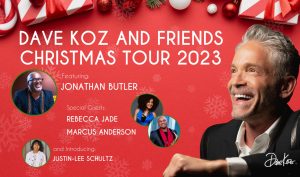 Dave Koz & Friends Christmas Tour 2023