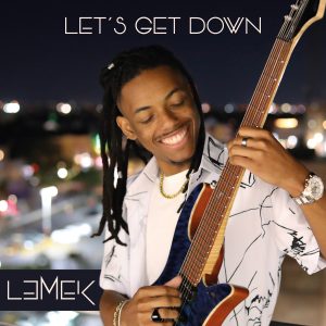 Lemek 'Let's Get Down' - LISTEN