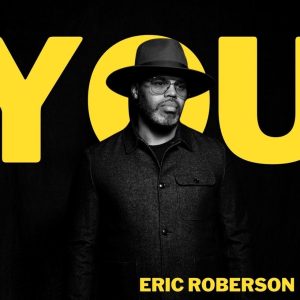 Eric Roberson 'You' - LISTEN